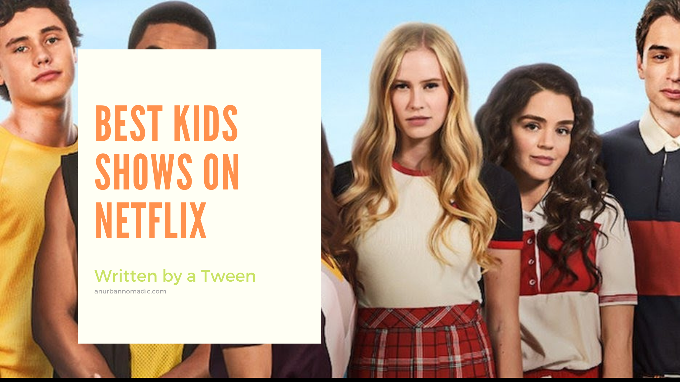 Best shows for Kids on Netflix in 2020