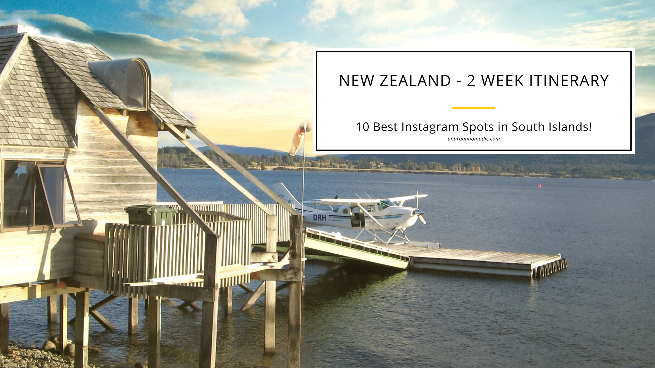 10 Best Instagram Spots in New Zealand, South Islands