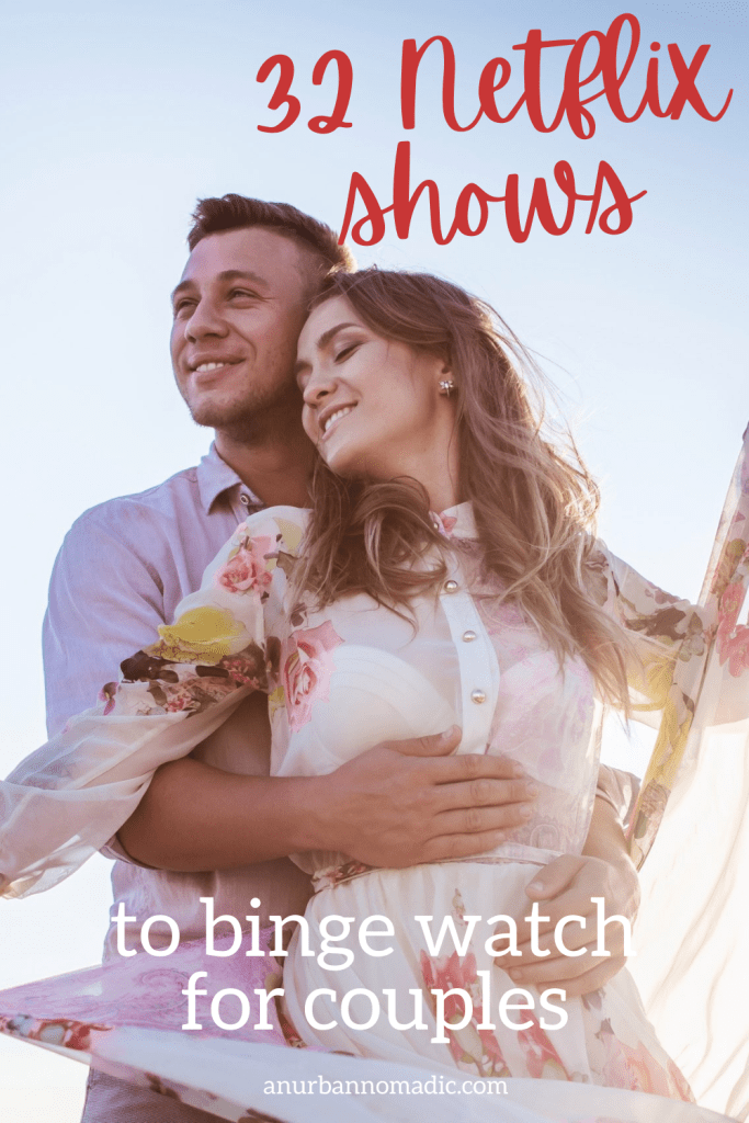 42 Best couples series on Netflix to binge watch together ! 