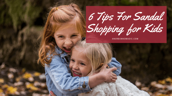 Tips To Consider Before Buying Sandals For Your Cute Little Girl