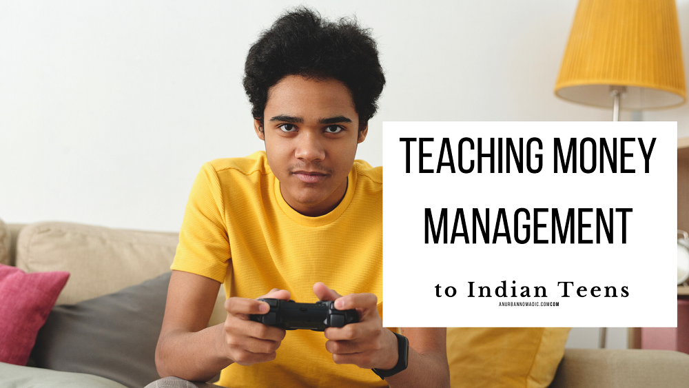 Money management for Indian Teens