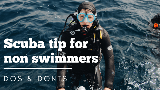 Scuba tip for non swimmers - Things to know