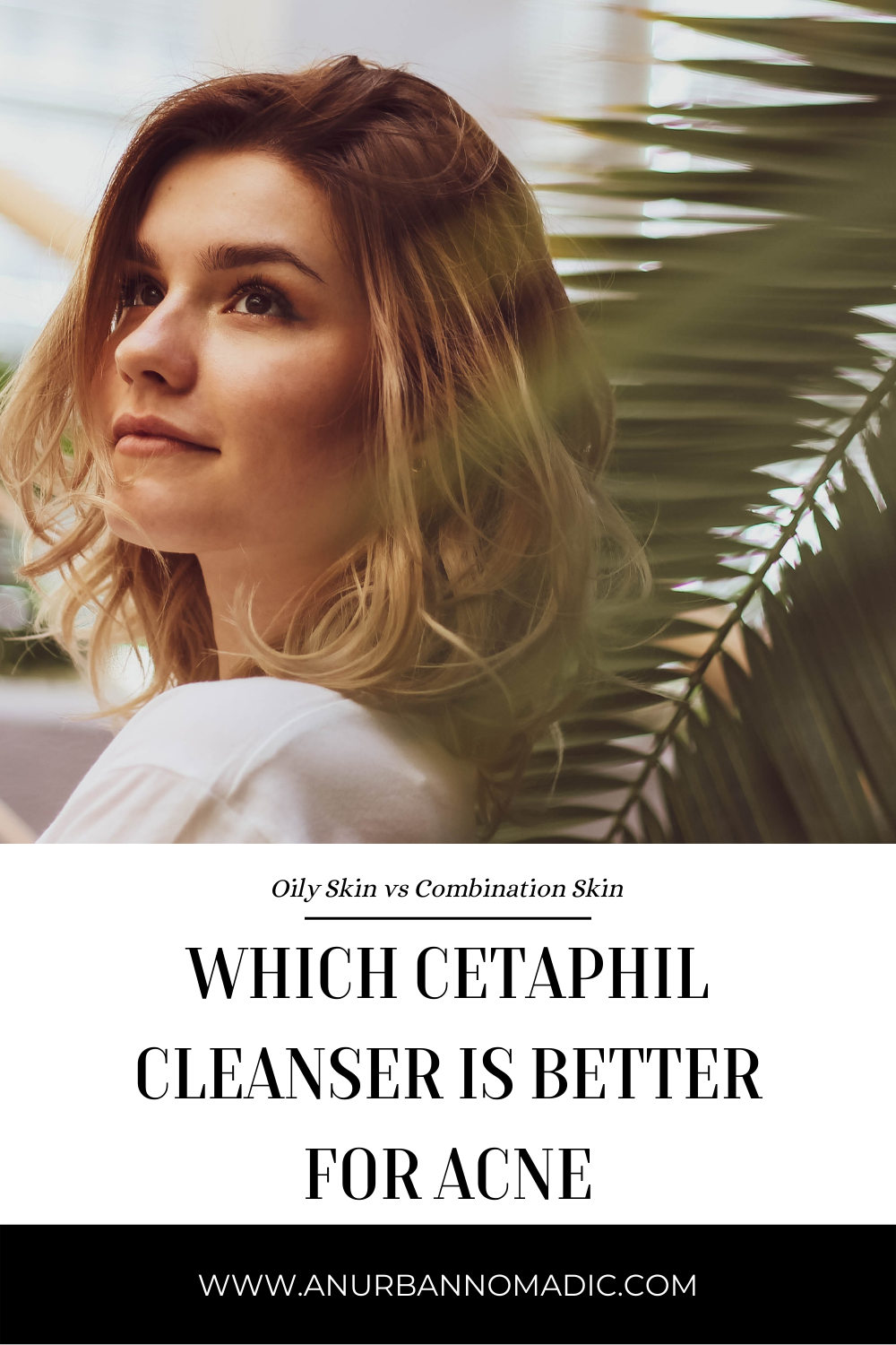 which cetaphil cleanser is better for acne