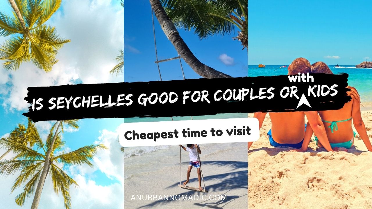 Is Seychelles good for couples? Cheapest month to visit Seychelles